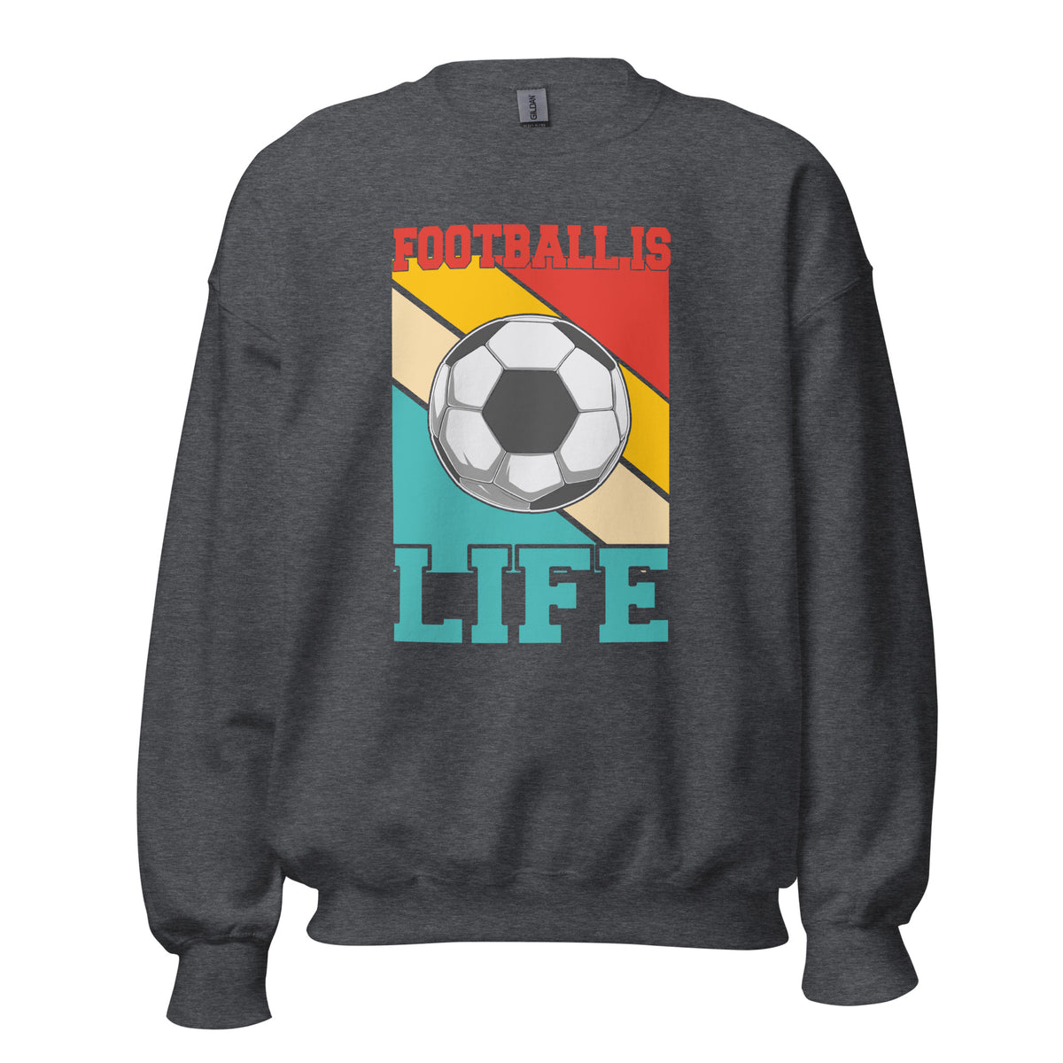 Football is Life Unisex Sweatshirt