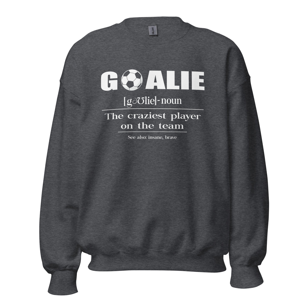 The Craziest Player Unisex Sweatshirt