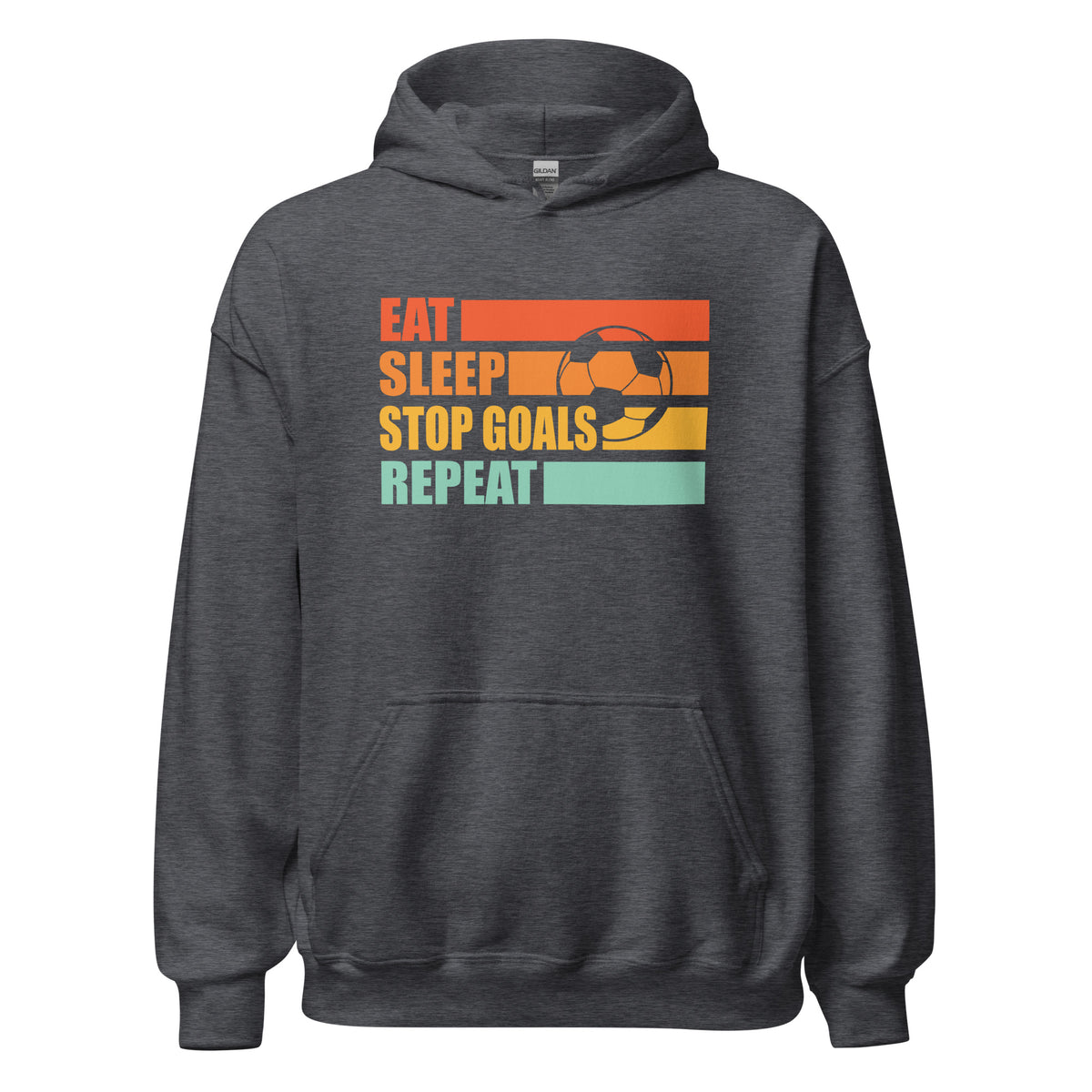 Eat Sleep Stop Goals Repeat Unisex Hoodie