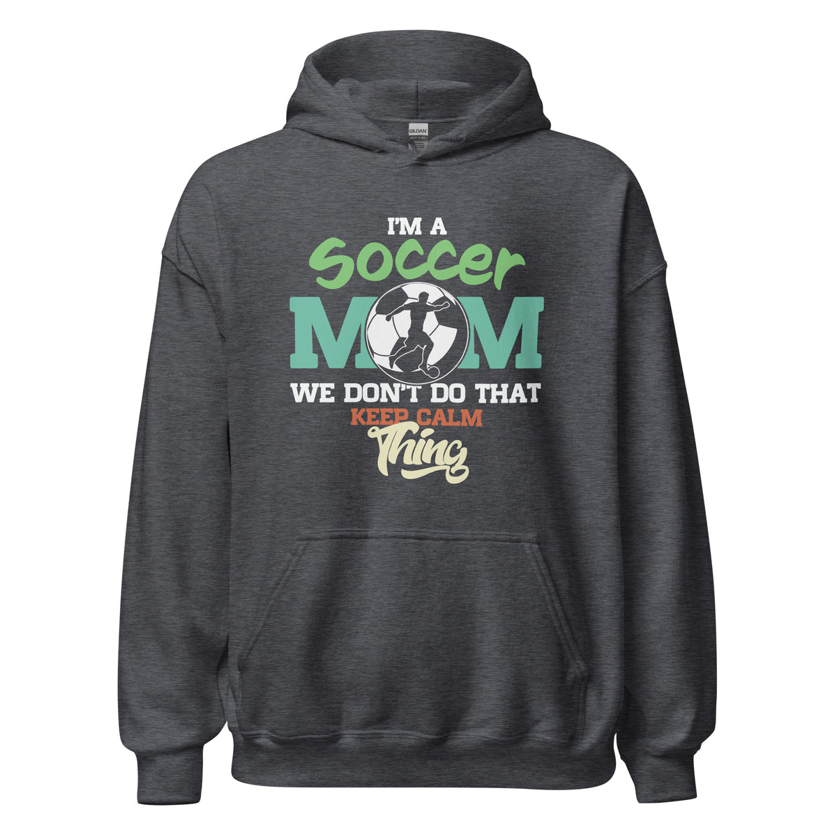 I'm a Soccer Mom Unisex Hoodie