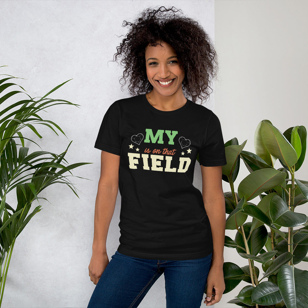 On That Field Unisex T-Shirt