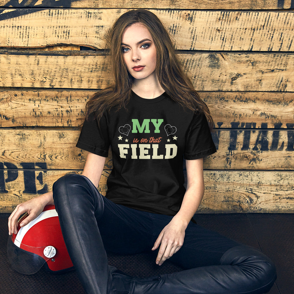 On That Field Unisex T-Shirt