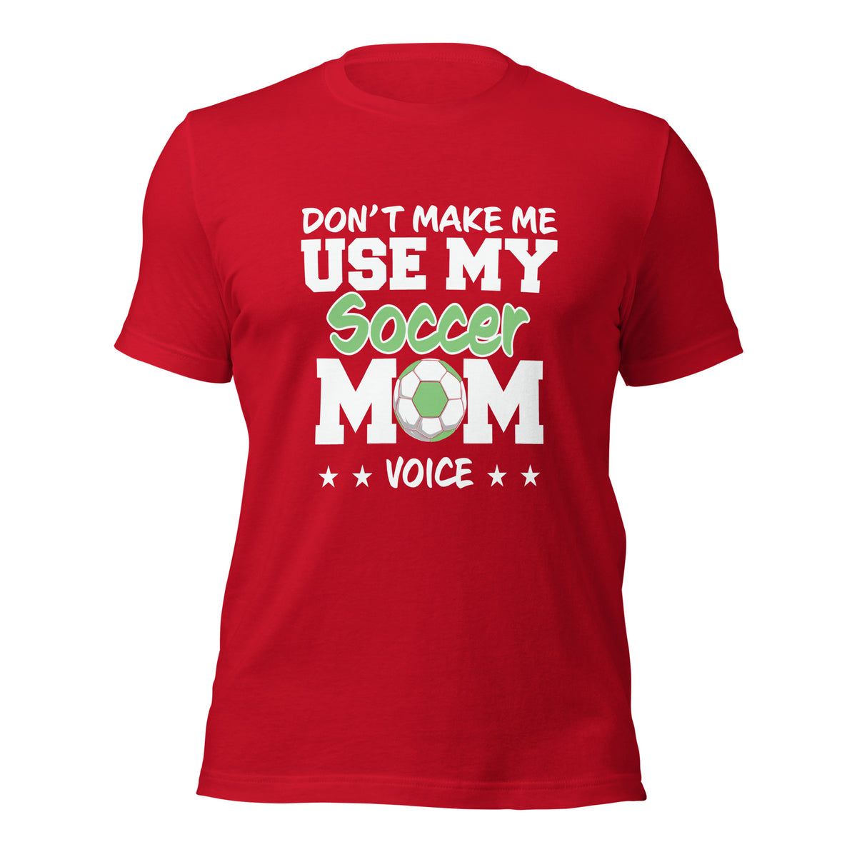 Soccer Mom Voice Unisex T-Shirt